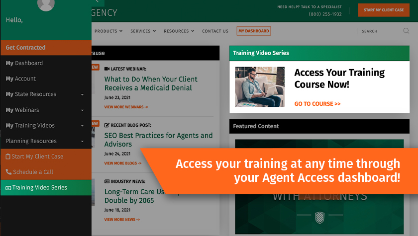 Access your training at any time through your Agent Access dashboard!